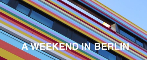 Video: A Travelous Weekend in Berlin